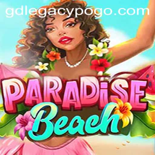 Exploring the Vibrant World of ParadiseBeach: A Dive into the GD LEGACY Phenomenon