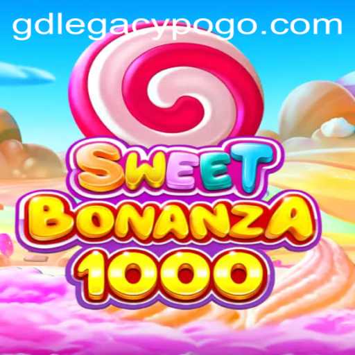 SweetBonanza1000: A Mesmerizing Journey into GD LEGACY